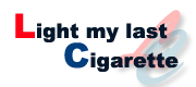 LEeLXgLight my last Cigarette